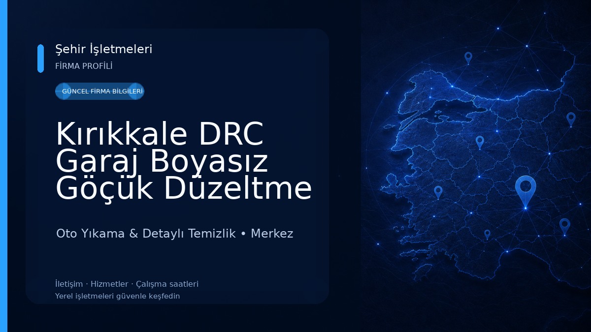 Kırıkkale DRC Garaj Boyasız Göçük Düzeltme Merkezi Oto Yıkama & Detaylı Temizlik