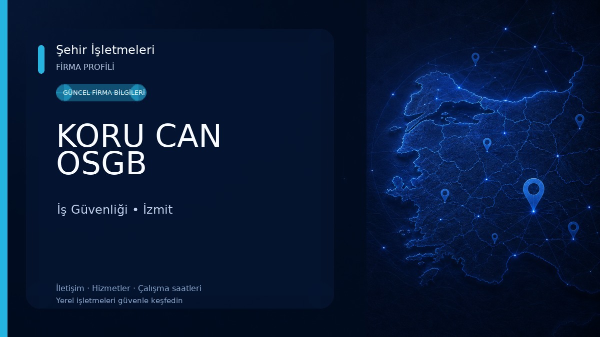 KORU CAN OSGB İş Güvenliği