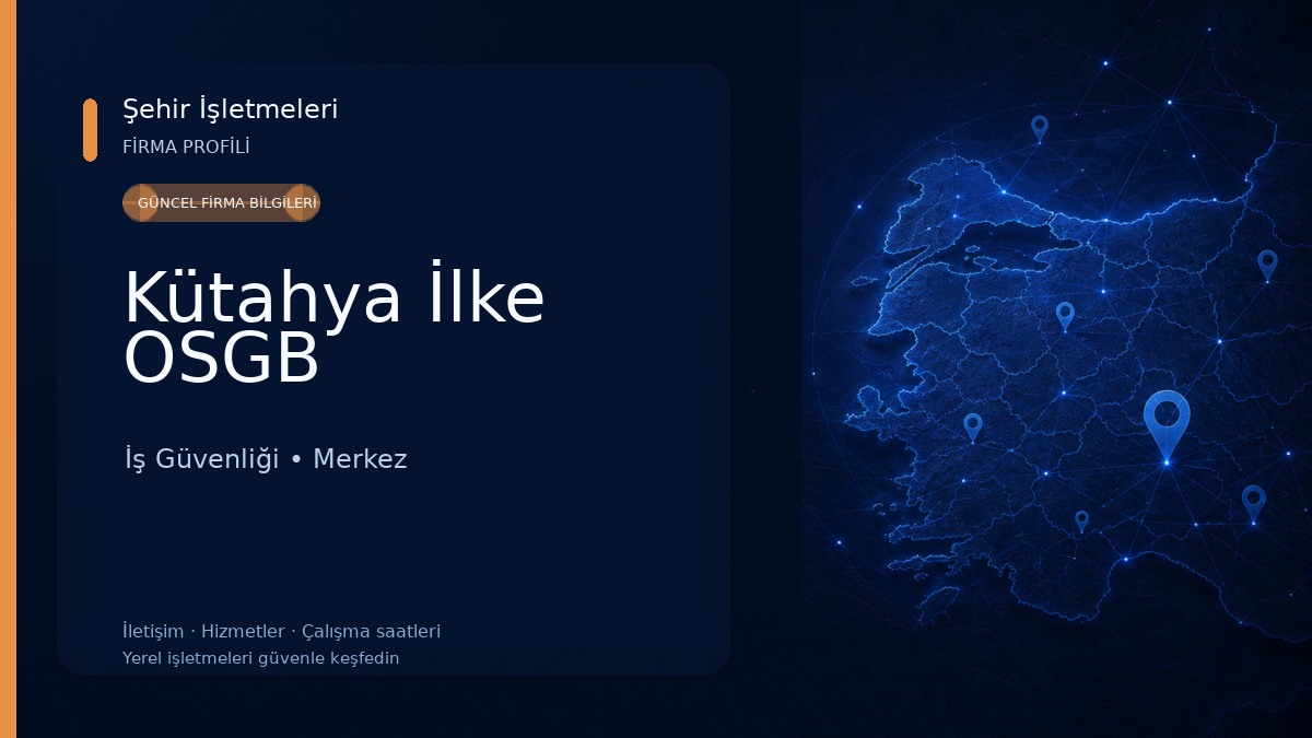 Kütahya İlke OSGB 