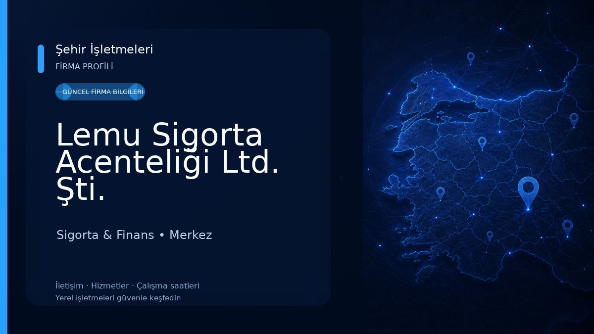 Lemu Sigorta Acenteliği Ltd. Şti. Sigorta & Finans