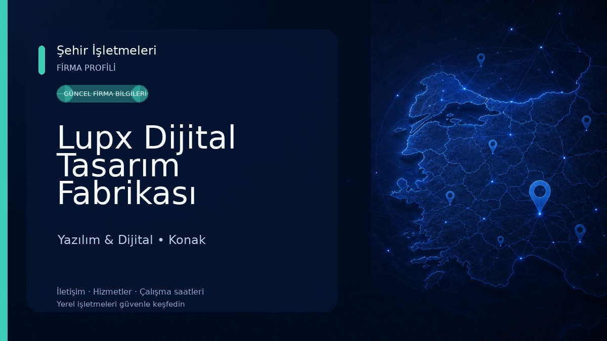 Lupx Dijital Tasarım Fabrikası Yazılım & Dijital
