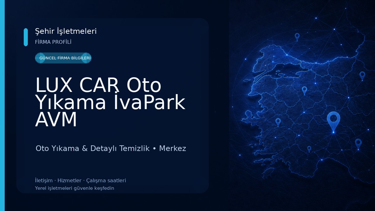 LUX CAR Oto Yıkama İvaPark AVM Oto Yıkama & Detaylı Temizlik