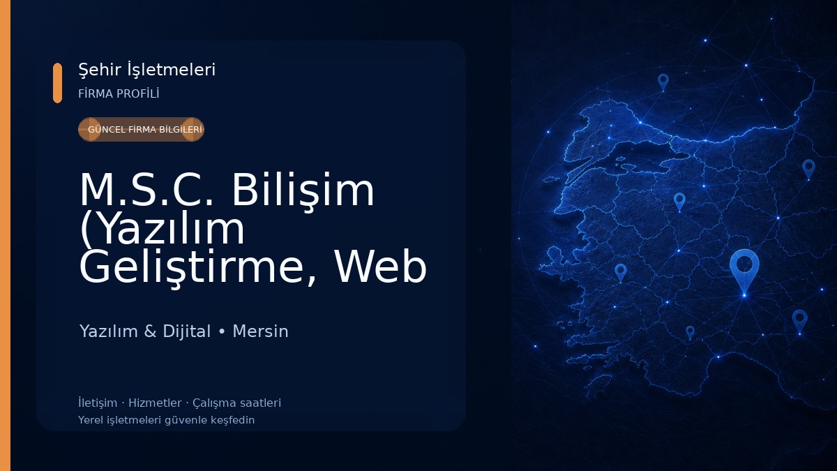 M.S.C. Bilişim (Yazılım Geliştirme, Web Tasarımı, Reklam Hizmetleri) Yazılım & Dijital