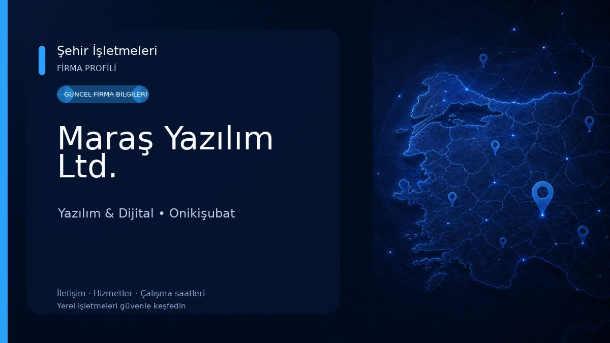 Maraş Yazılım Ltd. Yazılım & Dijital