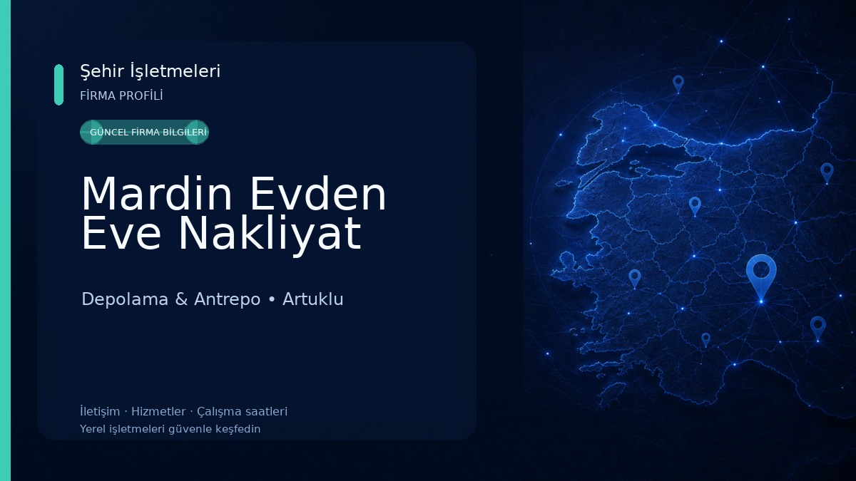Mardin Evden Eve Nakliyat 