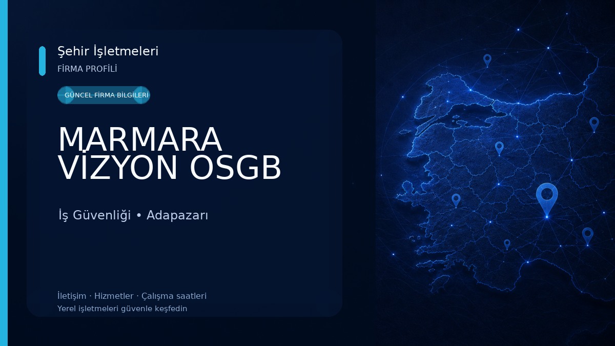 MARMARA VİZYON OSGB İş Güvenliği
