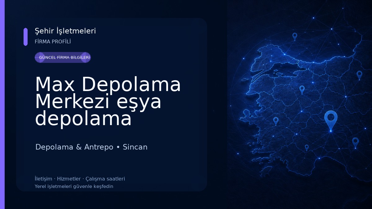 Max Depolama Merkezi eşya depolama 