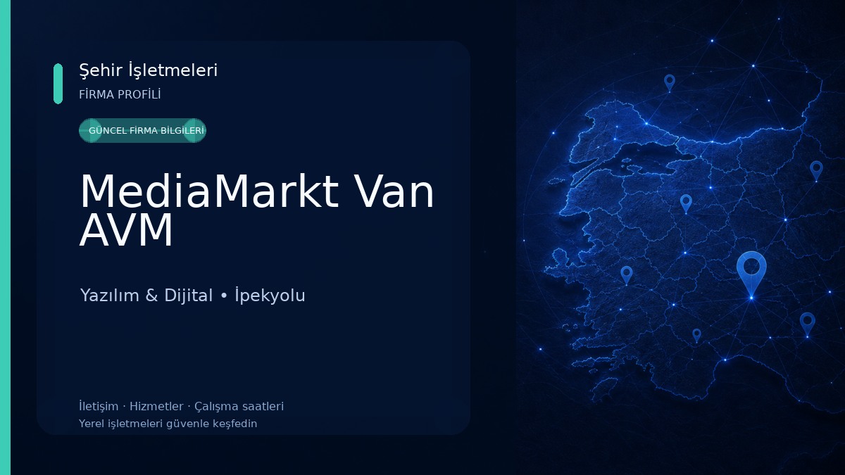 MediaMarkt Van AVM Yazılım & Dijital
