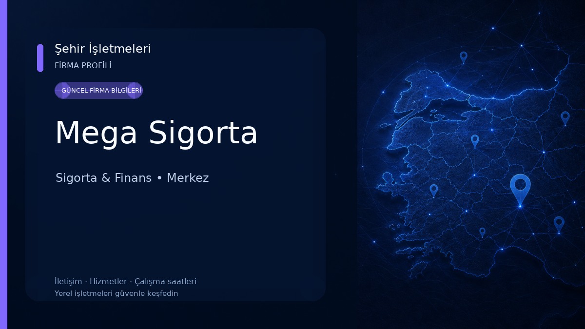 Mega Sigorta Sigorta & Finans