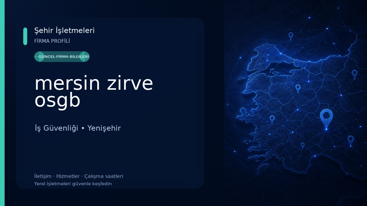 mersin zirve osgb İş Güvenliği