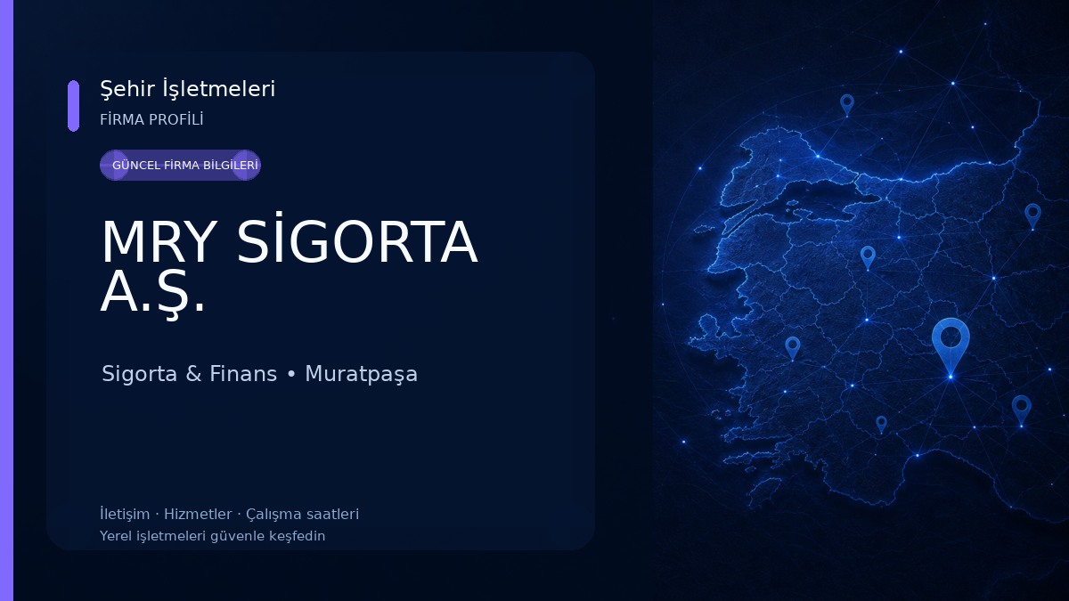 MRY SİGORTA A.Ş. Sigorta & Finans