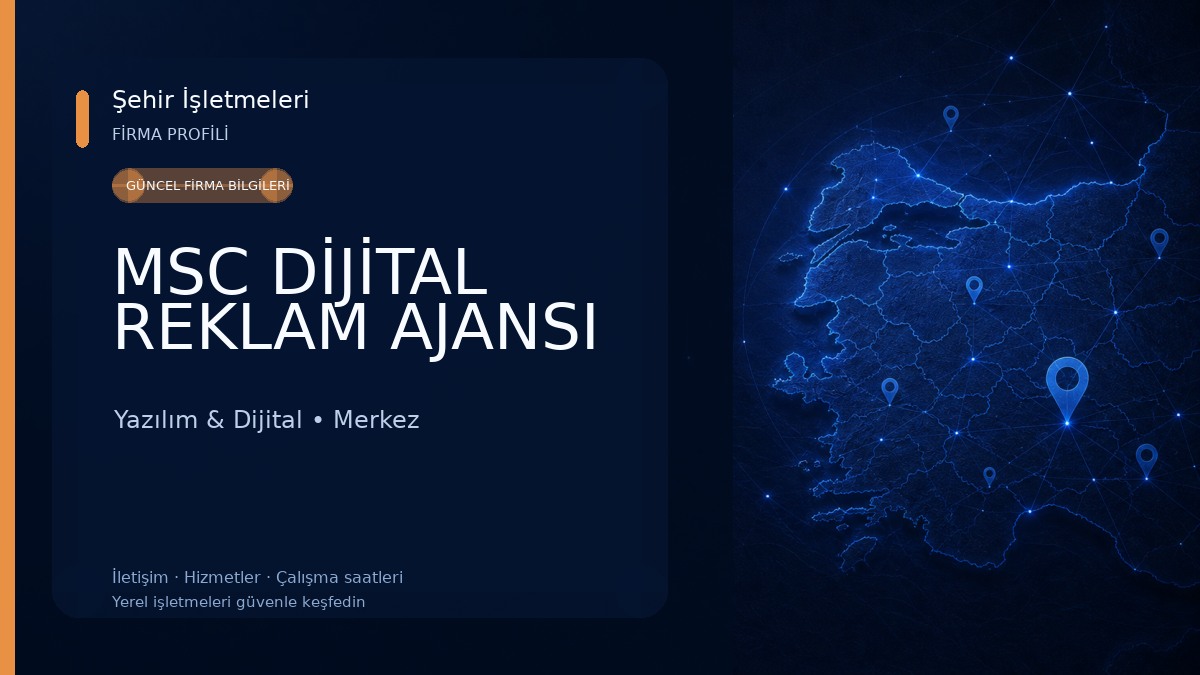 MSC DİJİTAL REKLAM AJANSI 