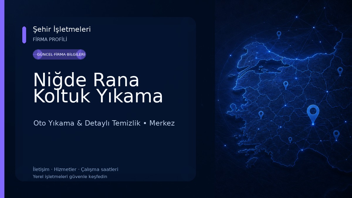 Niğde Rana Koltuk Yıkama Oto Yıkama & Detaylı Temizlik
