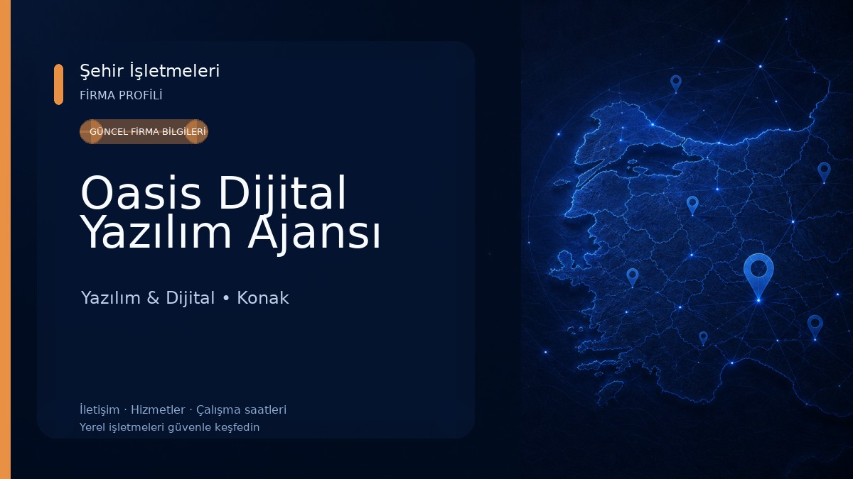 Oasis Dijital Yazılım Ajansı Yazılım & Dijital