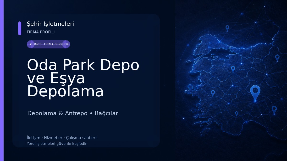 Oda Park Depo ve Eşya Depolama Hizmetleri 