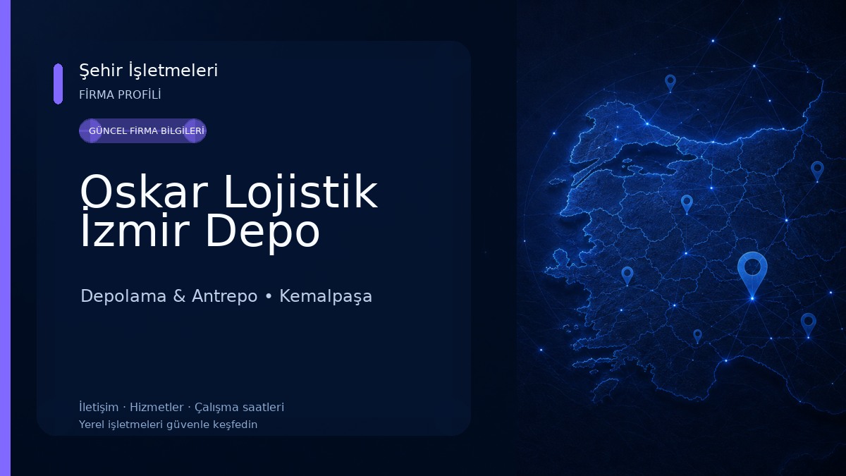 Oskar Lojistik İzmir Depo Depolama & Antrepo