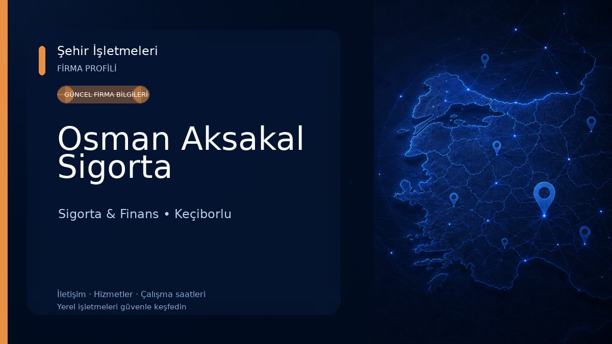 Osman Aksakal Sigorta Sigorta & Finans