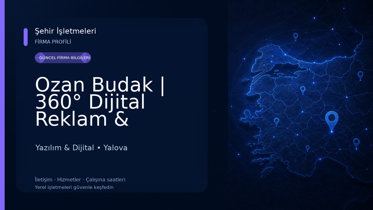 Ozan Budak | 360° Dijital Reklam & Yazılım Çözümleri 