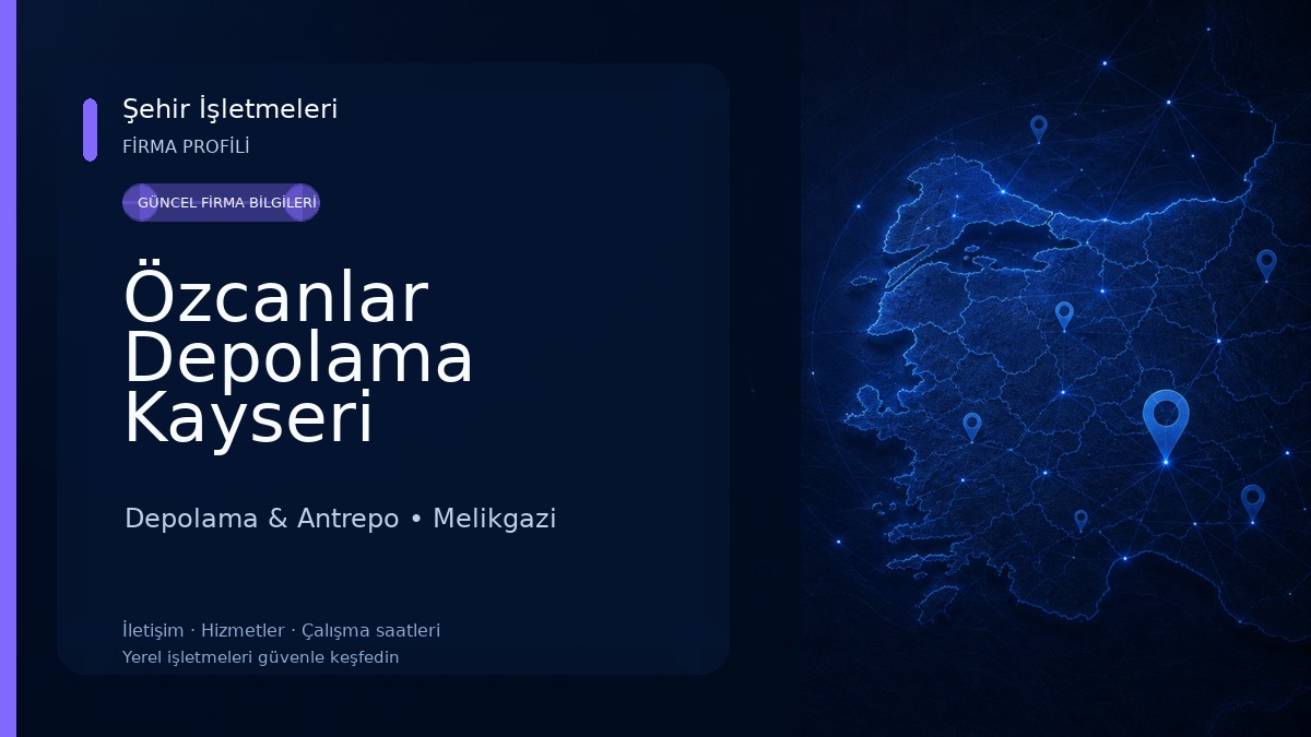 Özcanlar Depolama Kayseri 