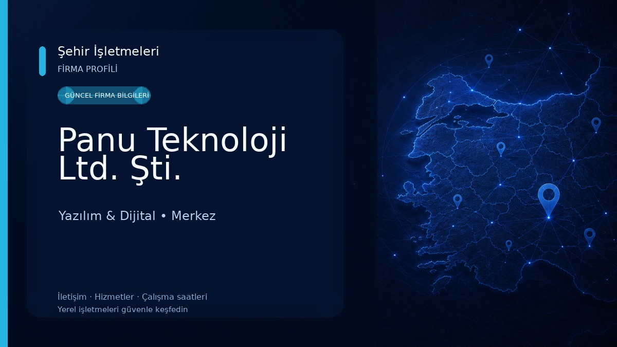 Panu Teknoloji Ltd. Şti. Yazılım & Dijital