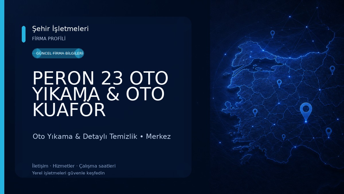 PERON 23 OTO YIKAMA & OTO KUAFÖR Oto Yıkama & Detaylı Temizlik