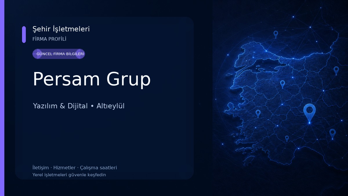 Persam Grup Yazılım & Dijital