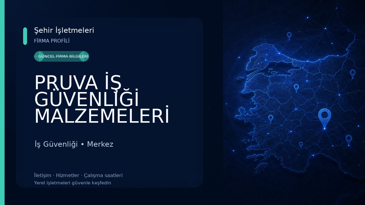 PRUVA İŞ GÜVENLİĞİ MALZEMELERİ