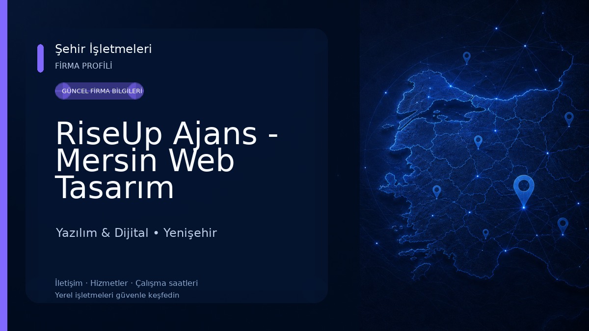 RiseUp Ajans - Mersin Web Tasarım Yazılım & Dijital