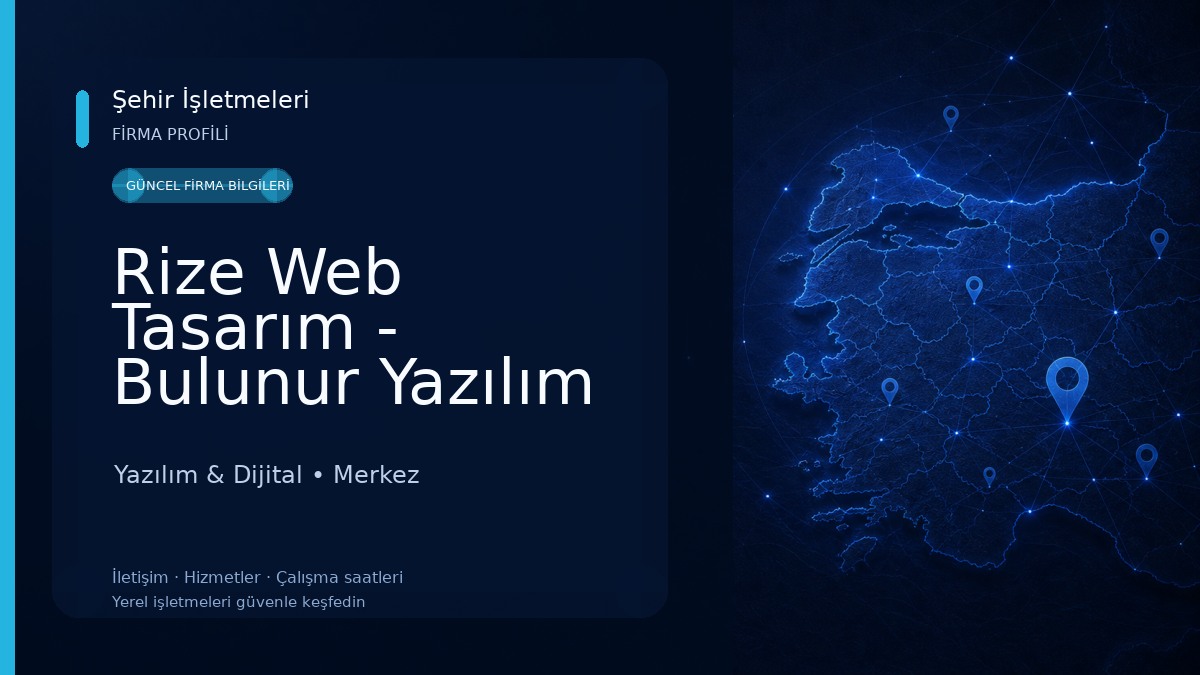 Rize Web Tasarım - Bulunur Yazılım Yazılım & Dijital