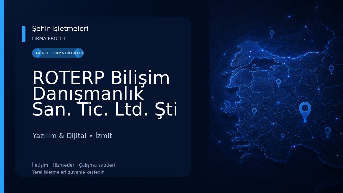 ROTERP Bilişim Danışmanlık San. Tic. Ltd. Şti Yazılım & Dijital