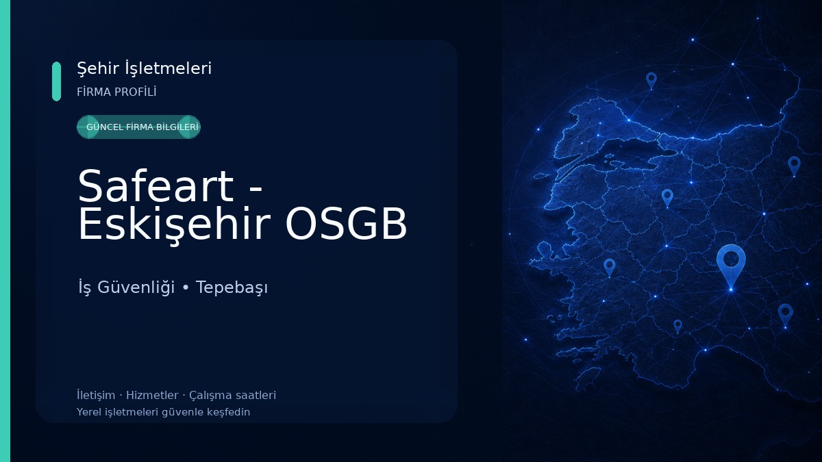 Safeart - Eskişehir OSGB 