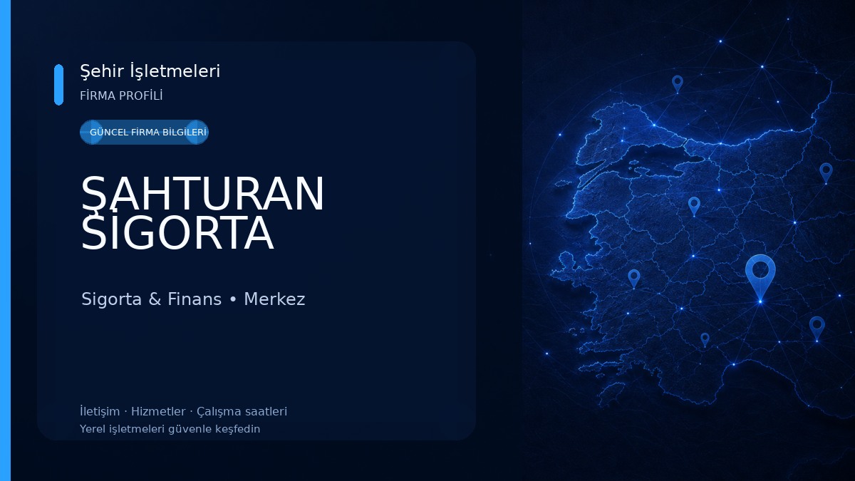 ŞAHTURAN SİGORTA Sigorta & Finans