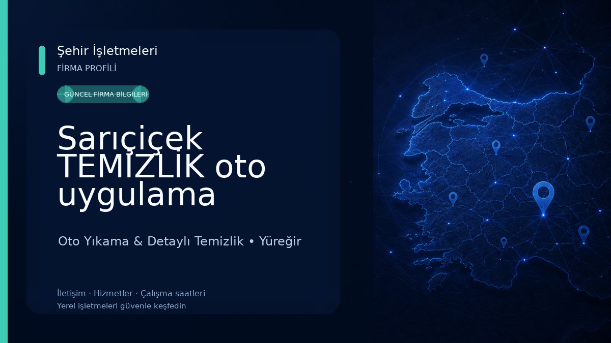 Sarıçiçek TEMİZLİK oto uygulama merkezi Oto Yıkama & Detaylı Temizlik