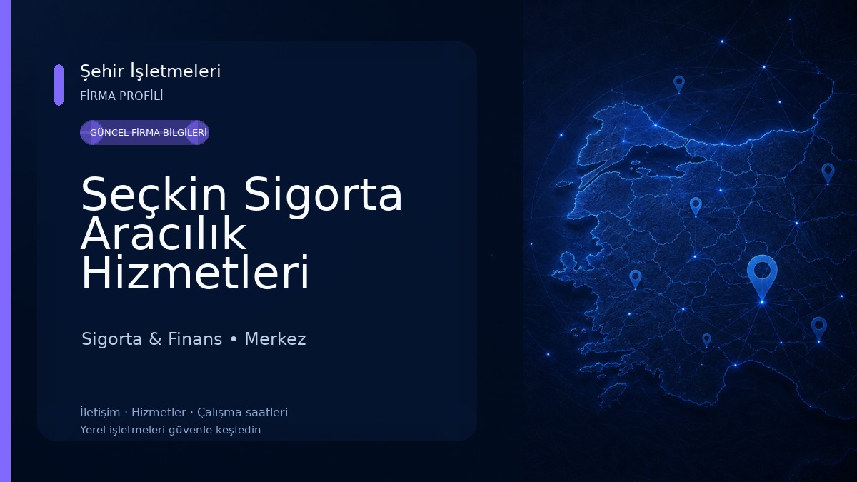 Seçkin Sigorta Aracılık Hizmetleri Sigorta & Finans
