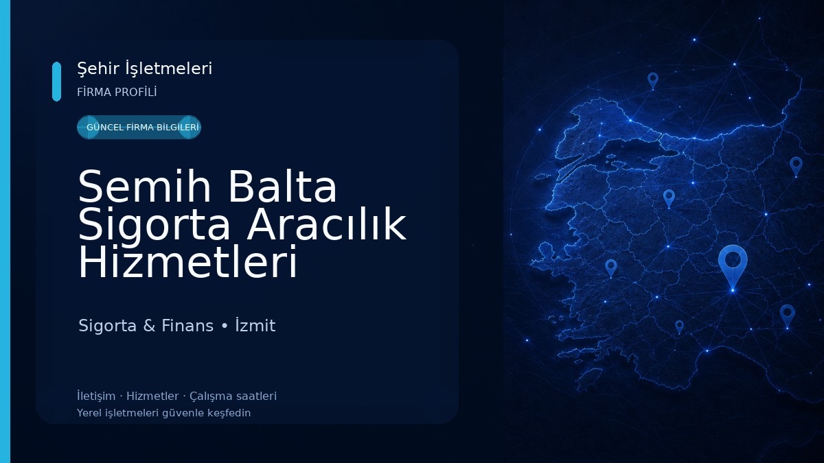 Semih Balta Sigorta Aracılık Hizmetleri Sigorta & Finans