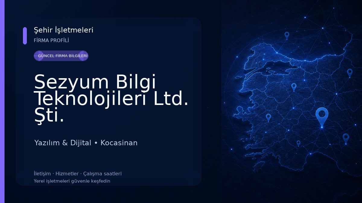 Sezyum Bilgi Teknolojileri Ltd. Şti. Yazılım & Dijital