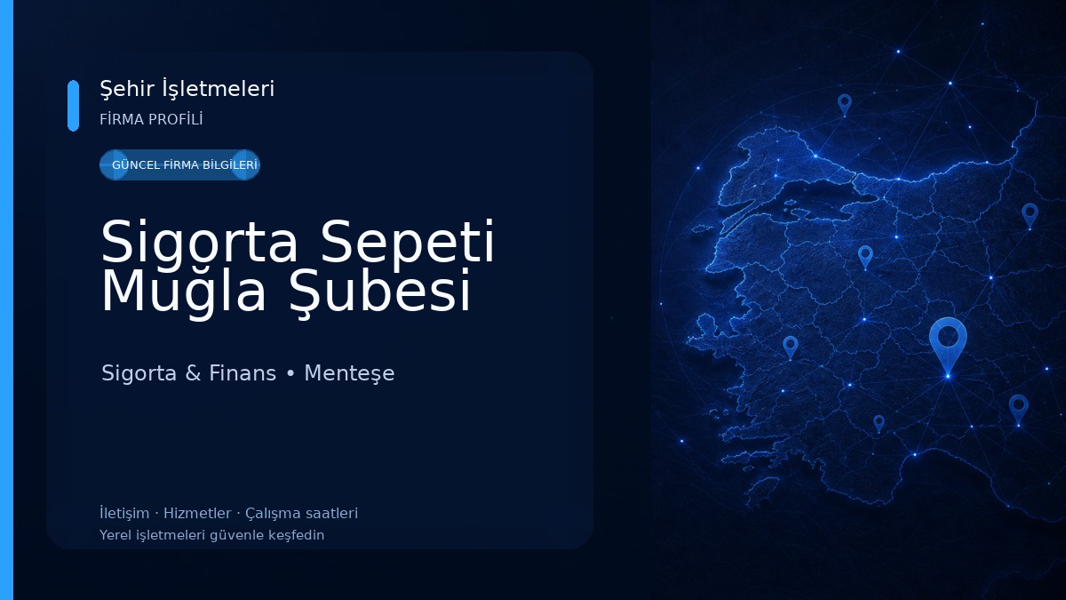 Sigorta Sepeti Muğla Şubesi Sigorta & Finans