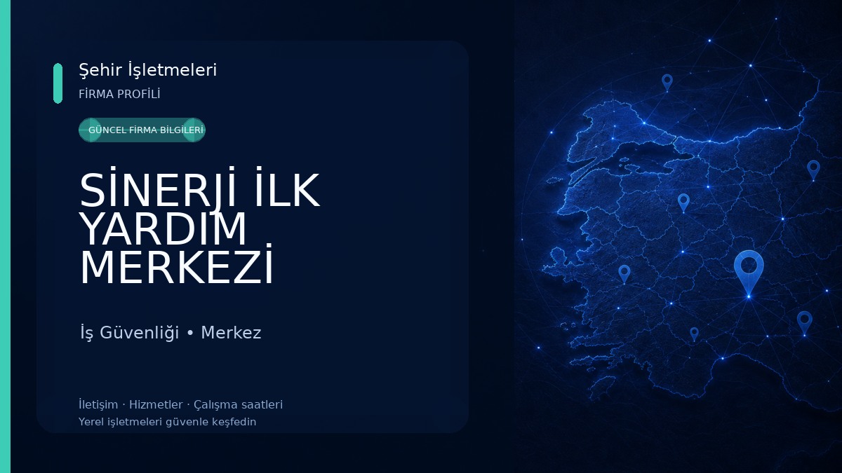 SİNERJİ İLK YARDIM MERKEZİ 