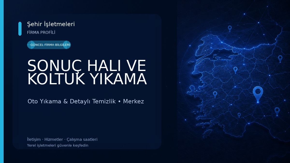 SONUÇ HALI VE KOLTUK YIKAMA Oto Yıkama & Detaylı Temizlik