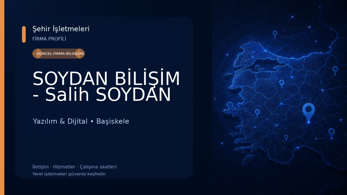 SOYDAN BİLİŞİM - Salih SOYDAN Yazılım & Dijital