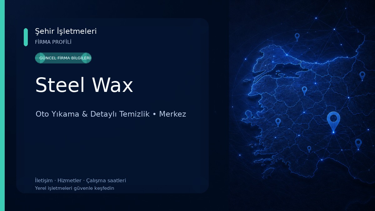 Steel Wax Oto Yıkama & Detaylı Temizlik