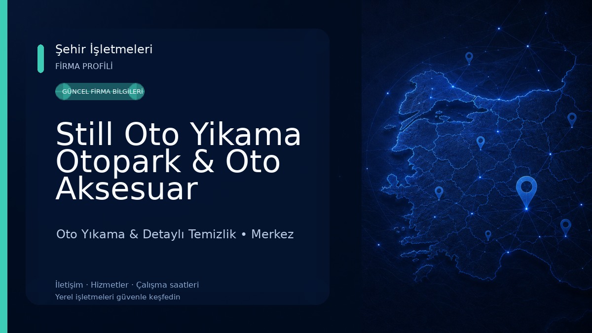 Still Oto Yikama Otopark & Oto Aksesuar
