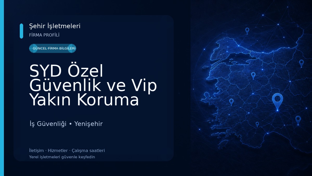 SYD Özel Güvenlik ve Vip Yakın Koruma Kursu İş Güvenliği