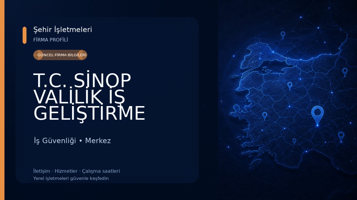 T.C. SİNOP VALİLİK İŞ GELİŞTİRME MERKEZİ ( İŞGEM) 