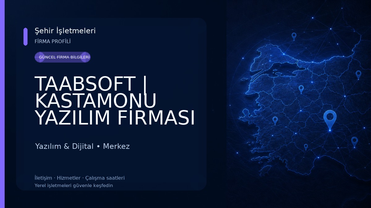 TAABSOFT | KASTAMONU YAZILIM FİRMASI Yazılım & Dijital