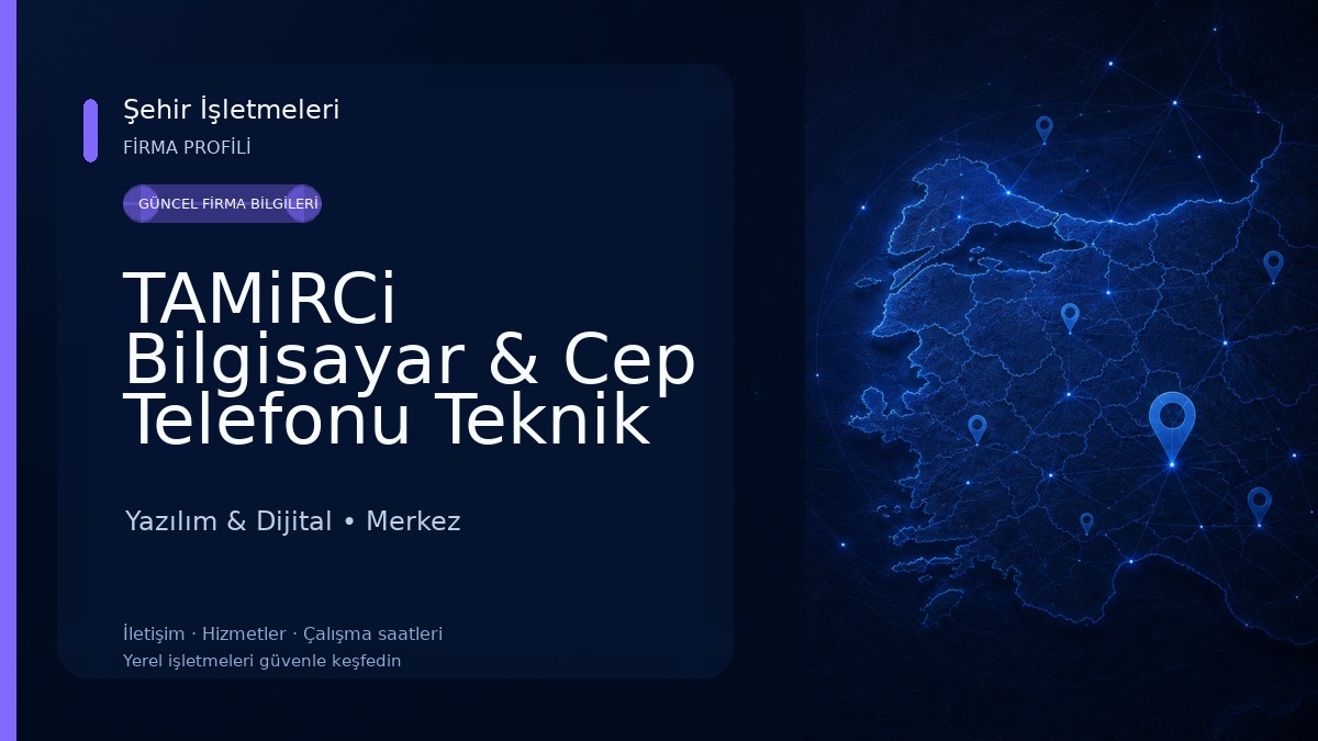 TAMiRCi Bilgisayar & Cep Telefonu Teknik Servis 