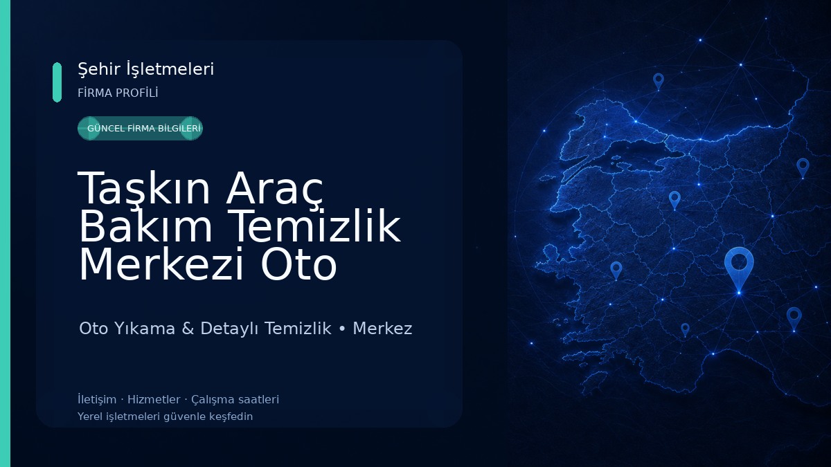 Taşkın Araç Bakım Temizlik Merkezi Oto Yıkama & Kuaför 