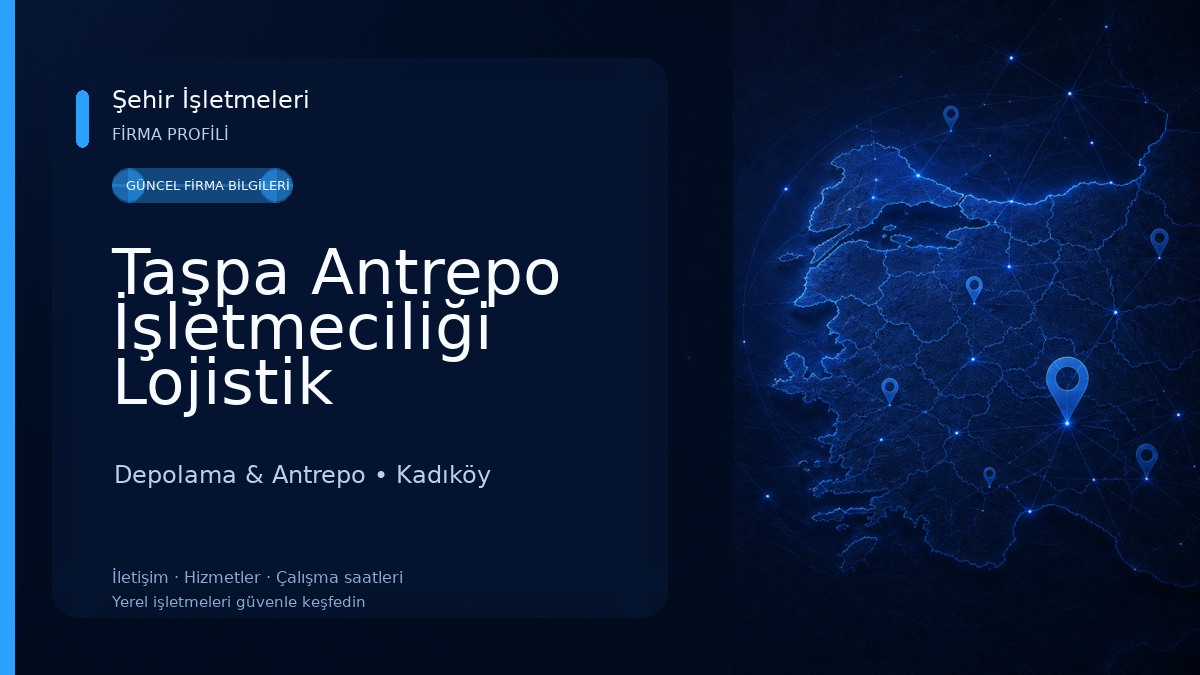 Taşpa Antrepo İşletmeciliği Lojistik Hizmetleri ve Tic. A.Ş. - Merkez Ofis Depolama & Antrepo