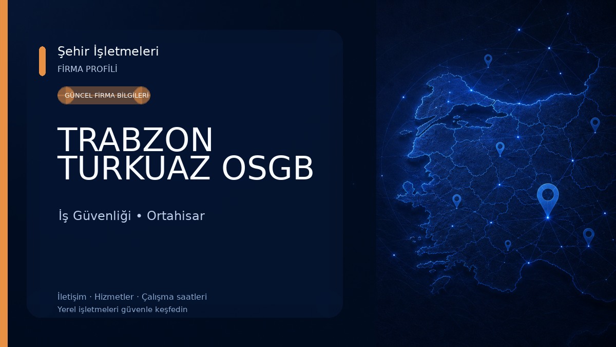 TRABZON TURKUAZ OSGB