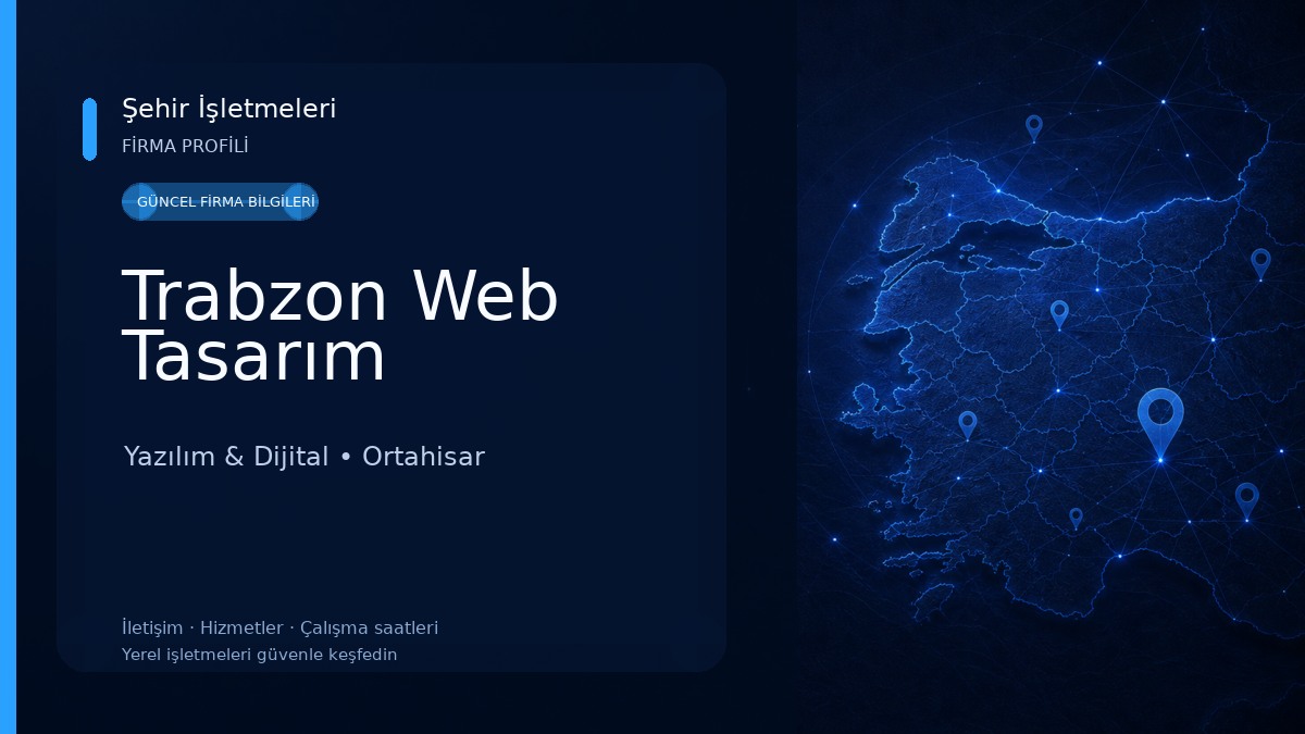 Trabzon Web Tasarım Yazılım & Dijital